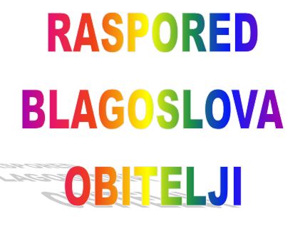 raspored blagoslova