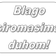 blago siromasima