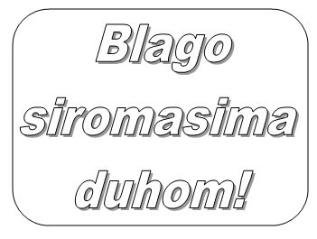 blago siromasima